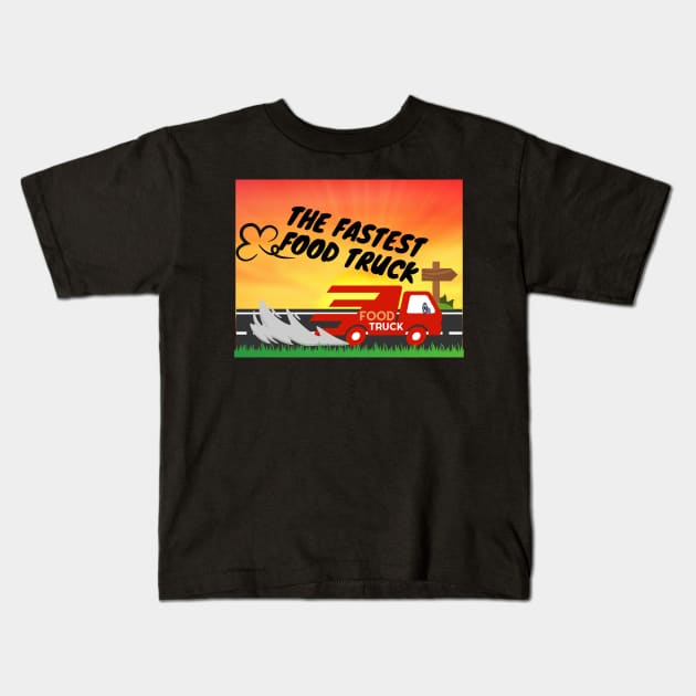 The fastest food truck Kids T-Shirt by sirazgar